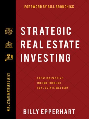 cover image of Strategic Real Estate Investing